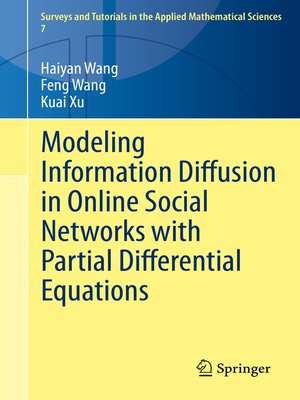 cover image of Modeling Information Diffusion in Online Social Networks with Partial Differential Equations